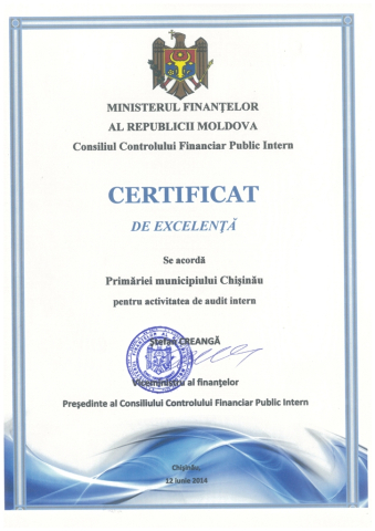 Primăria Chişinău a primit Certificatul de Excelenţă pentru activitatea de audit intern 